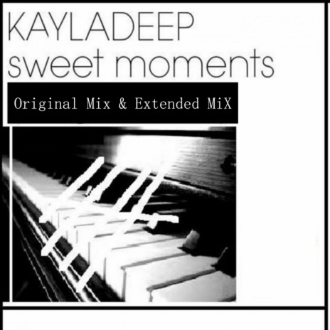 Sweet Moments (Original Mix)