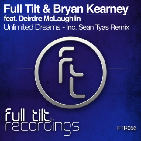 Unlimited Dreams (Original Mix) ft. Bryan Kearney & Deirdre McLaughlin