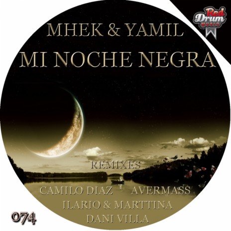 Mi Noche Negra (Camilo Diaz Remix) ft. Mhek