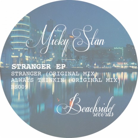 Stranger (Original Mix)