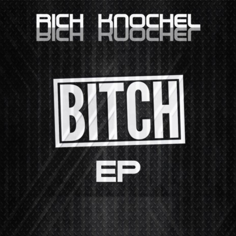 Bitch (Richie River Remix)
