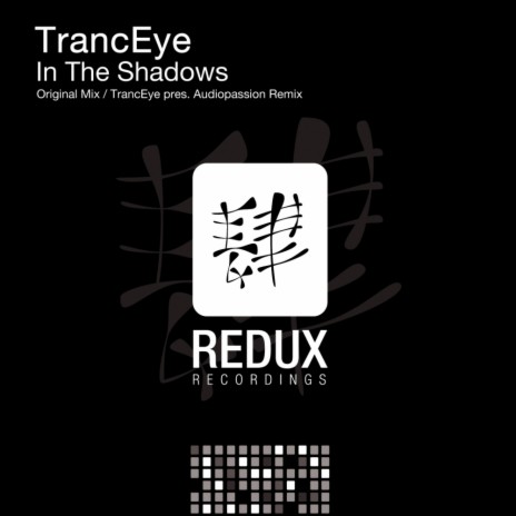 In The Shadows (TrancEye pres. Audiopassion Remix)