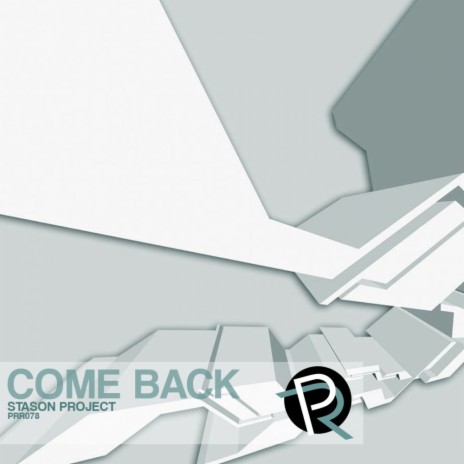 Come Back (Original Mix)