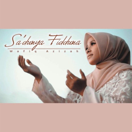 Sa'dunya Fiddunya | Boomplay Music