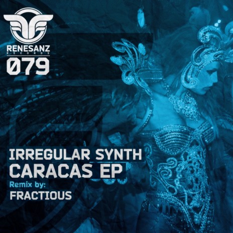 Caracas (Fractious Remix)