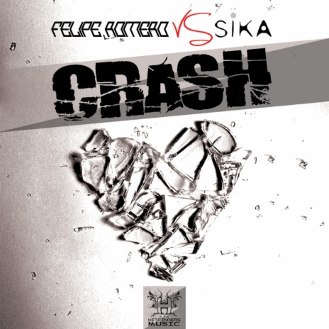 Crash (Skiavo Remix Remix) ft. Sika | Boomplay Music