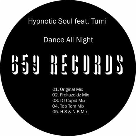 Dance All Night (DJ Cupid Mix) ft. Tumi