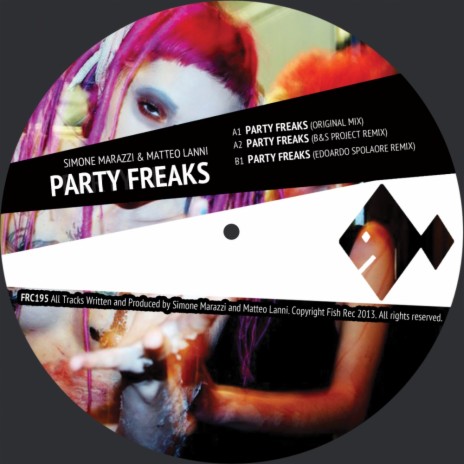 Party Freaks (B&S Project Remix) ft. Matteo Lanni | Boomplay Music