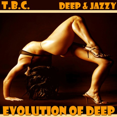 Evolution of Deep (Original Mix) | Boomplay Music