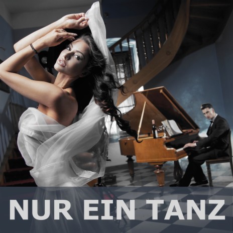 Nur ein Tanz (Klavierversion) ft. Nur ein Tanz & Phänomenal | Boomplay Music