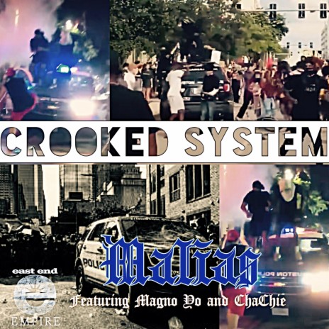 Crooked System ft. Magno Yo & ChaChie | Boomplay Music