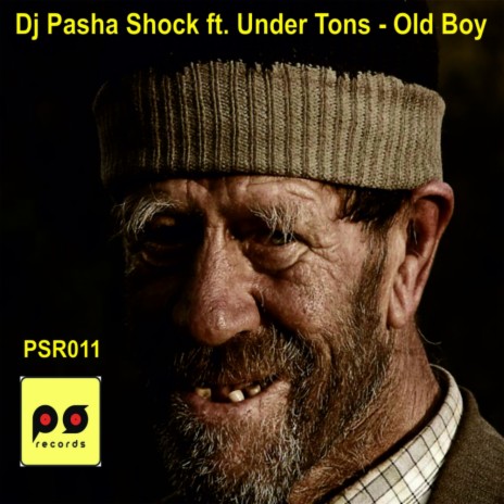 Old Boy (Original Mix) ft. Under Tons | Boomplay Music