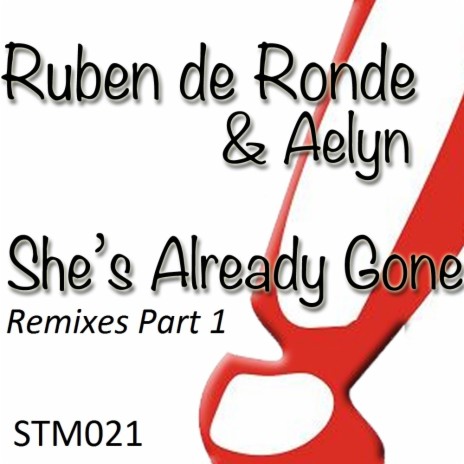 She's Already Gone (ProgressiveR Remix) ft. Aelyn | Boomplay Music