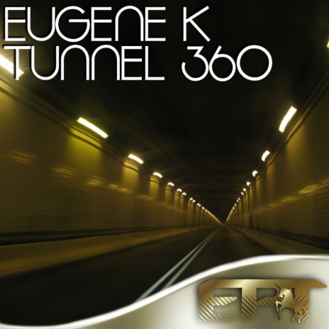 Tunnel 360 (Original Mix)