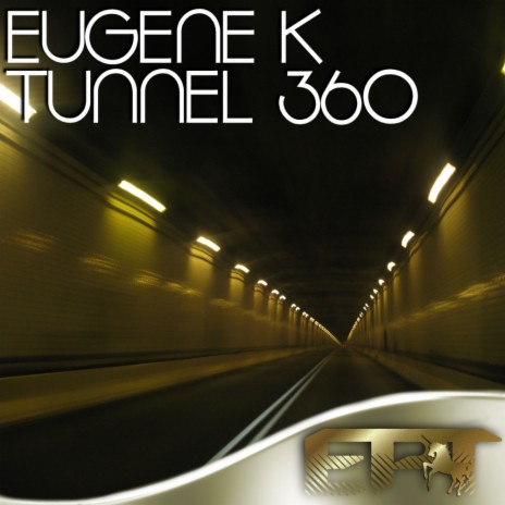 Tunnel 360 (Original Mix) | Boomplay Music