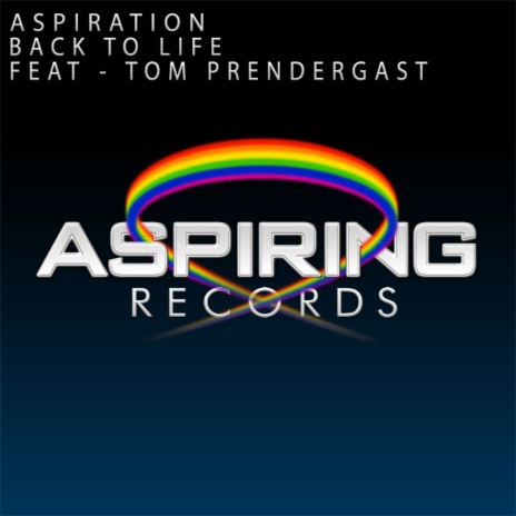 Back To Life (Original Mix) ft. Tom Prendergast | Boomplay Music