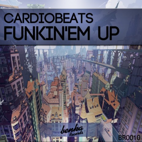 Funkin'Em Up (Original Mix) | Boomplay Music