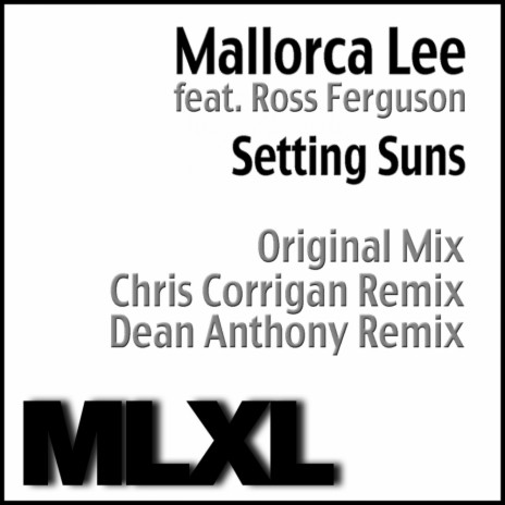 Setting Suns (Chris Corrigan Remix) ft. Ross Ferguson