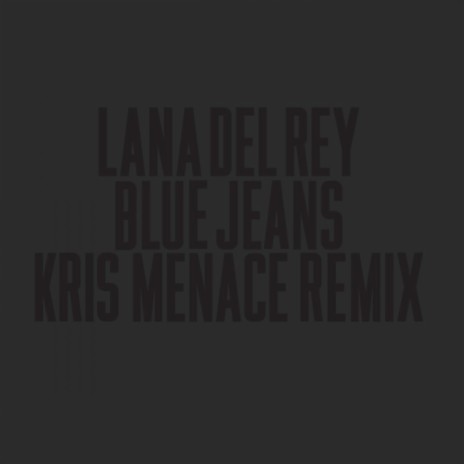 Blue Jeans (Kris Menace Instrumental) | Boomplay Music