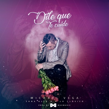 Dile Que Te Cuide | Boomplay Music