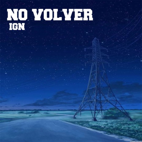 No Volver | Boomplay Music