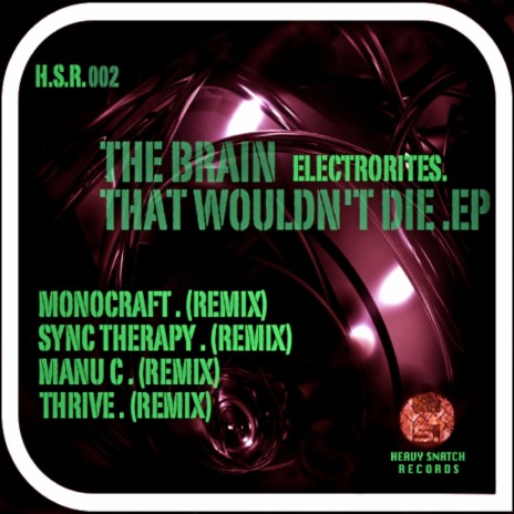 The Brain That Wouldn't Die (Monocraft Remix)