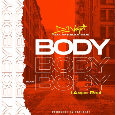 Body (Remix) ft. Skylolo & Buju | Boomplay Music