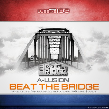 Beat The Bridge (Radio Edit) | Boomplay Music
