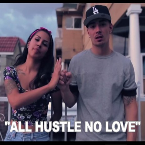 All Hustle No Love (feat. Reverie) | Boomplay Music