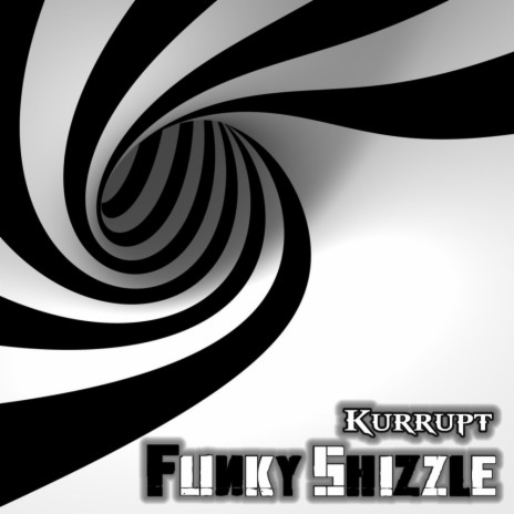 Funky Shizzle (Original Mix)