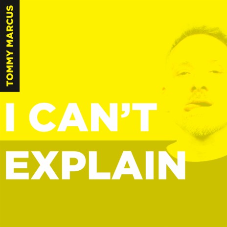 I Can't Explain | Boomplay Music