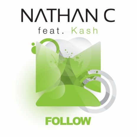 Follow (Original Vocal Mix) ft. Kash