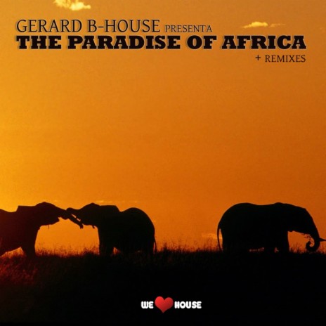 The Paradise Of Africa (Deejay Verni & Ruben Gallego Remix)