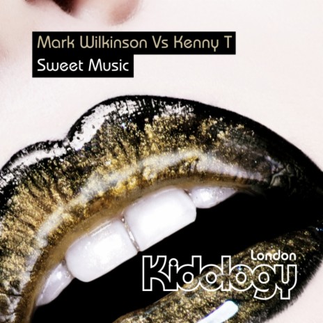 Sweet Music (Vocal Club Mix) ft. Kenny T | Boomplay Music
