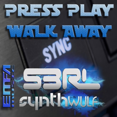 Press Play Walk Away (Original Mix) ft. Synthwulf | Boomplay Music