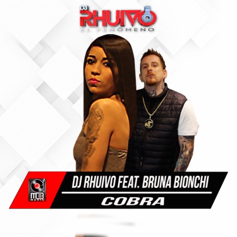 Cobra ft. Bruna Bionchi | Boomplay Music