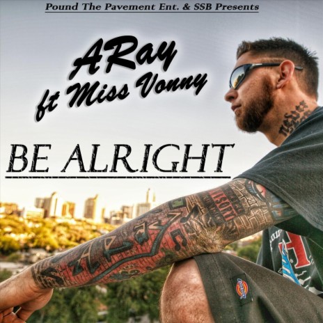 Be Alright (feat. Miss Vonny) | Boomplay Music