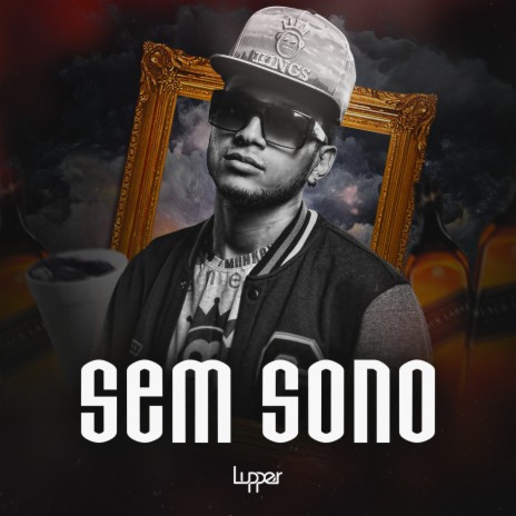 Sem Sono | Boomplay Music