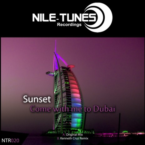 Come With Me To Dubai (Original Mix)