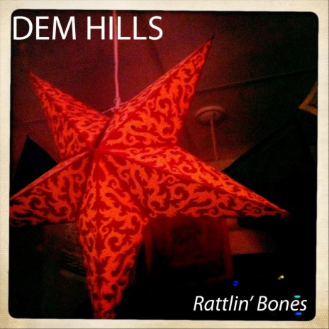 Rattlin' Bones | Boomplay Music