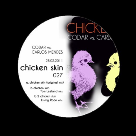 Chicken Skin Part 1 (Original Mix) ft. Carlos Mendes | Boomplay Music