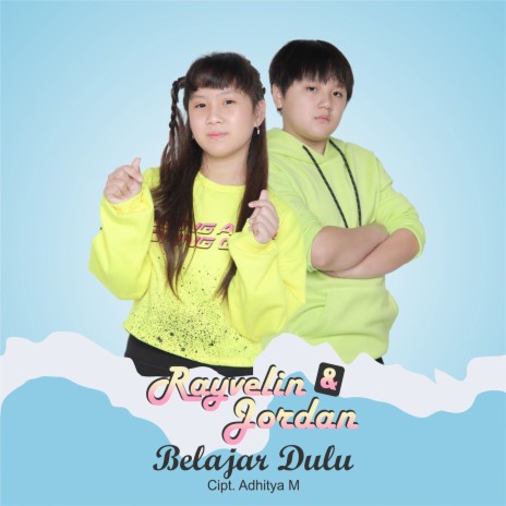 Belajar Dulu ft. Jordan | Boomplay Music