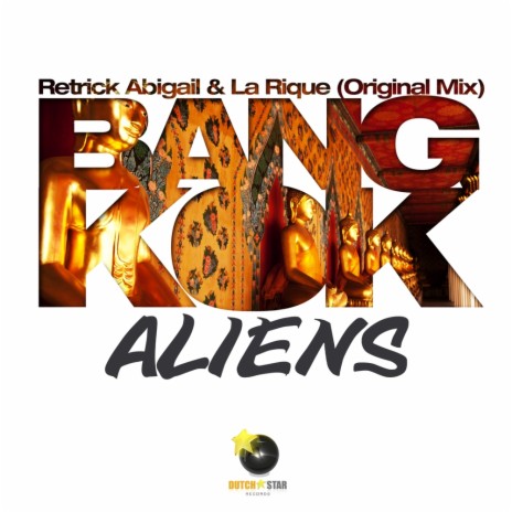 Bangkok Aliens (Original Mix) ft. La Rique | Boomplay Music