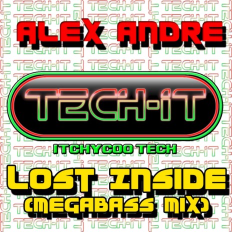Lost Inside (Megabass Mix)