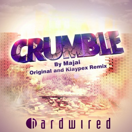 Crumble (Klaypex Remix)