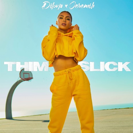 Thim Slick (Dibyo Remix) ft. Jeremih & Fabolous | Boomplay Music