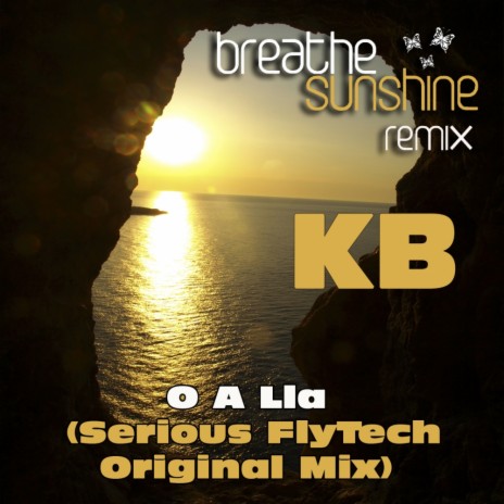 O A Lla (Serious FlyTech Original Mix)