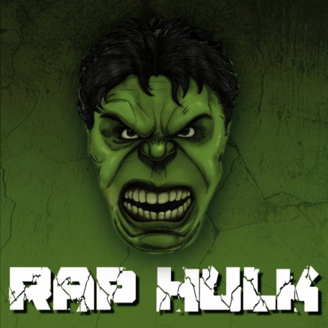 Rap Hulk | Boomplay Music