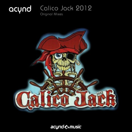 Calico Jack (Original Mix) | Boomplay Music