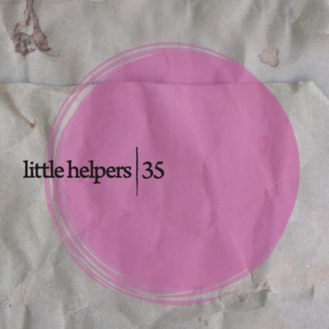 Little Helper 35-5 (Original Mix) | Boomplay Music